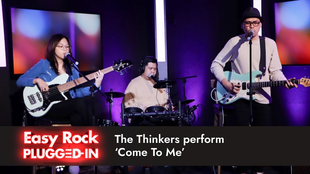The Thinkers perform 'Come To Me' | Easy Rock Plugged In