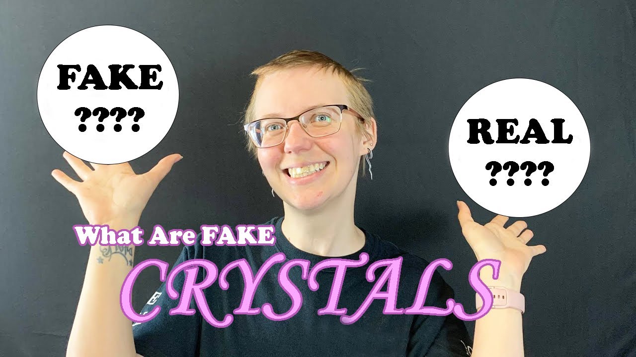 What Are Fake Crystals? Common Misconceptions and Things to Look Out For!