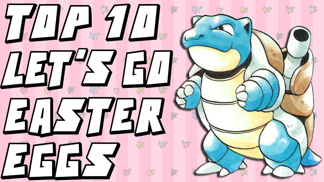 Top 10 Easter Eggs in Pokemon Let's Go Pikachu & Eevee