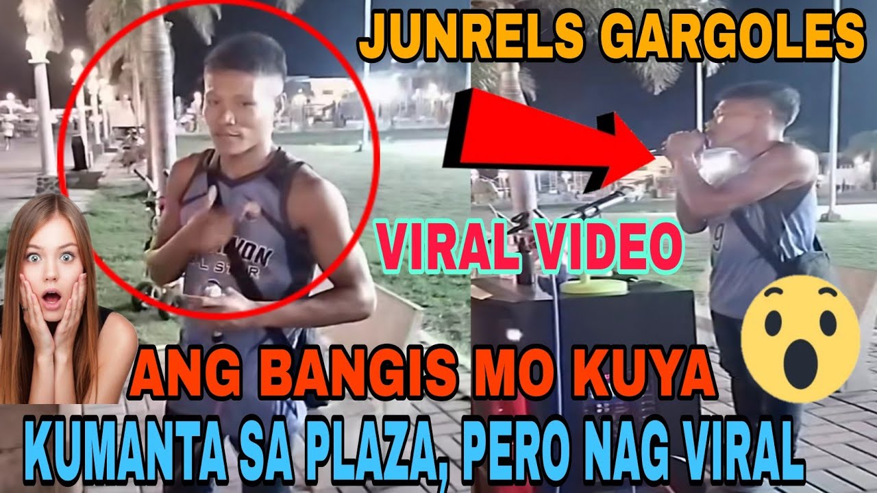 GRABE!😱😱 JUNRELS GARGOLES, KUMANTA SA PLAZA NAG VIRAL😱! GULAT ANG MGA TAO! AKALA BABAE KUMANTA!