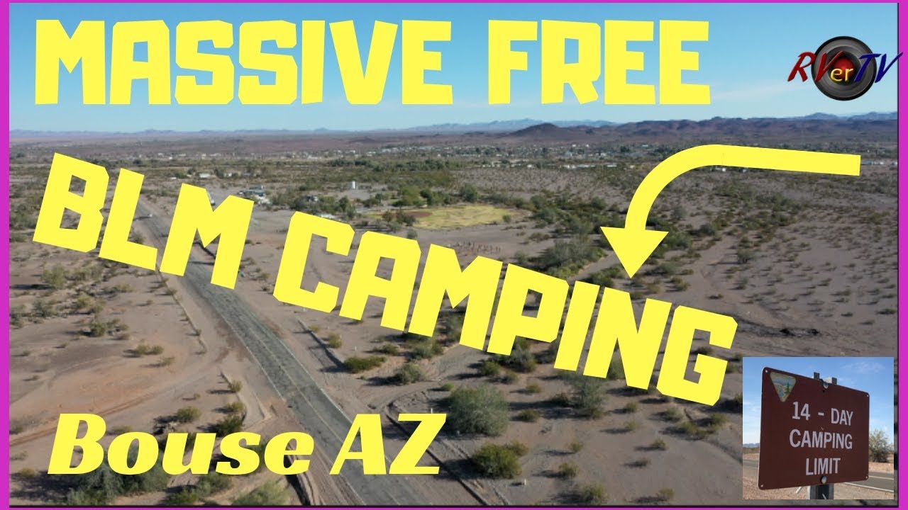 MASSIVE FREE BLM CAMPING AREA...Bouse AZ..