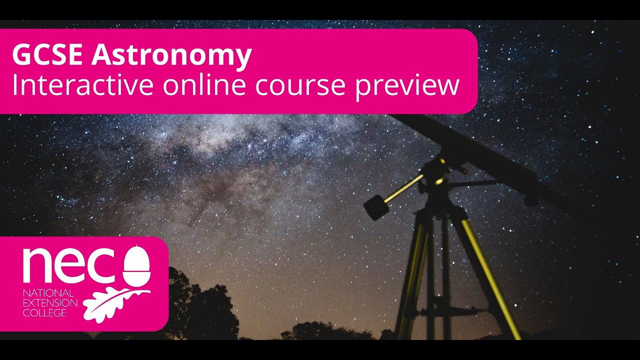 Online GCSE Astronomy - National Extension College