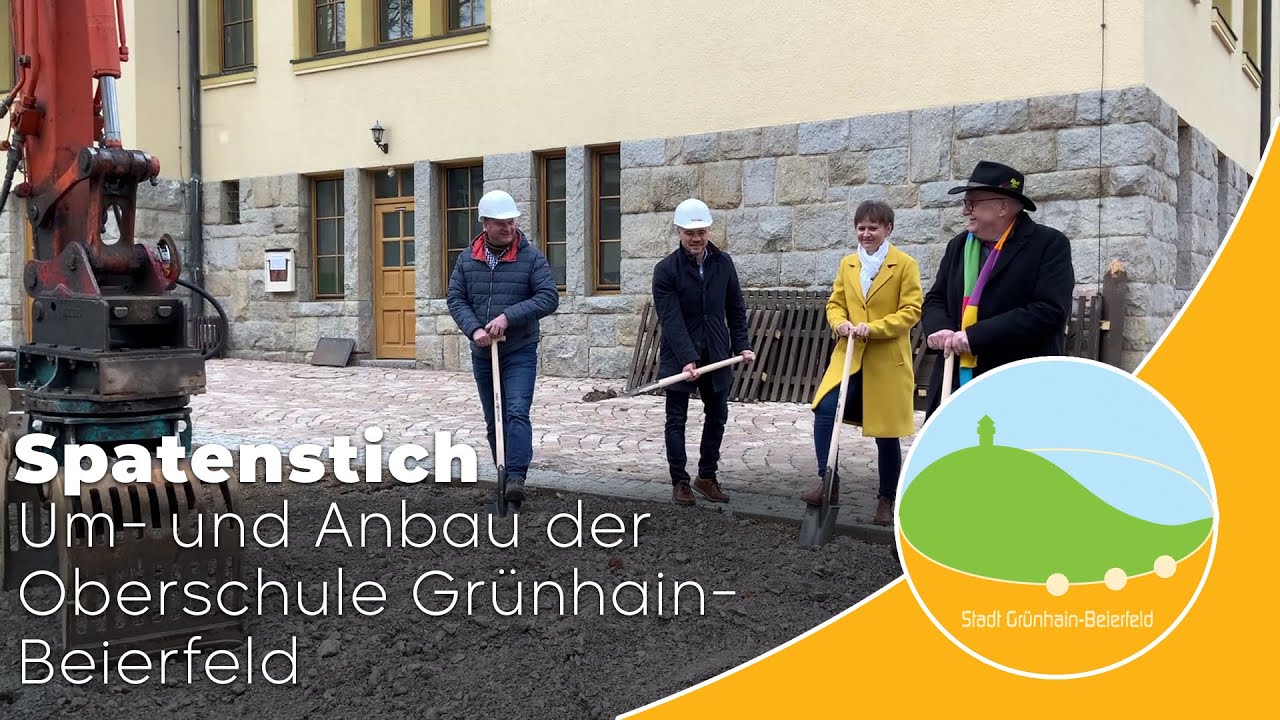 Spatenstich zum An- und Umbau der Oberschule Grünhain-Beierfeld | Stadt Grünhain-Beierfeld