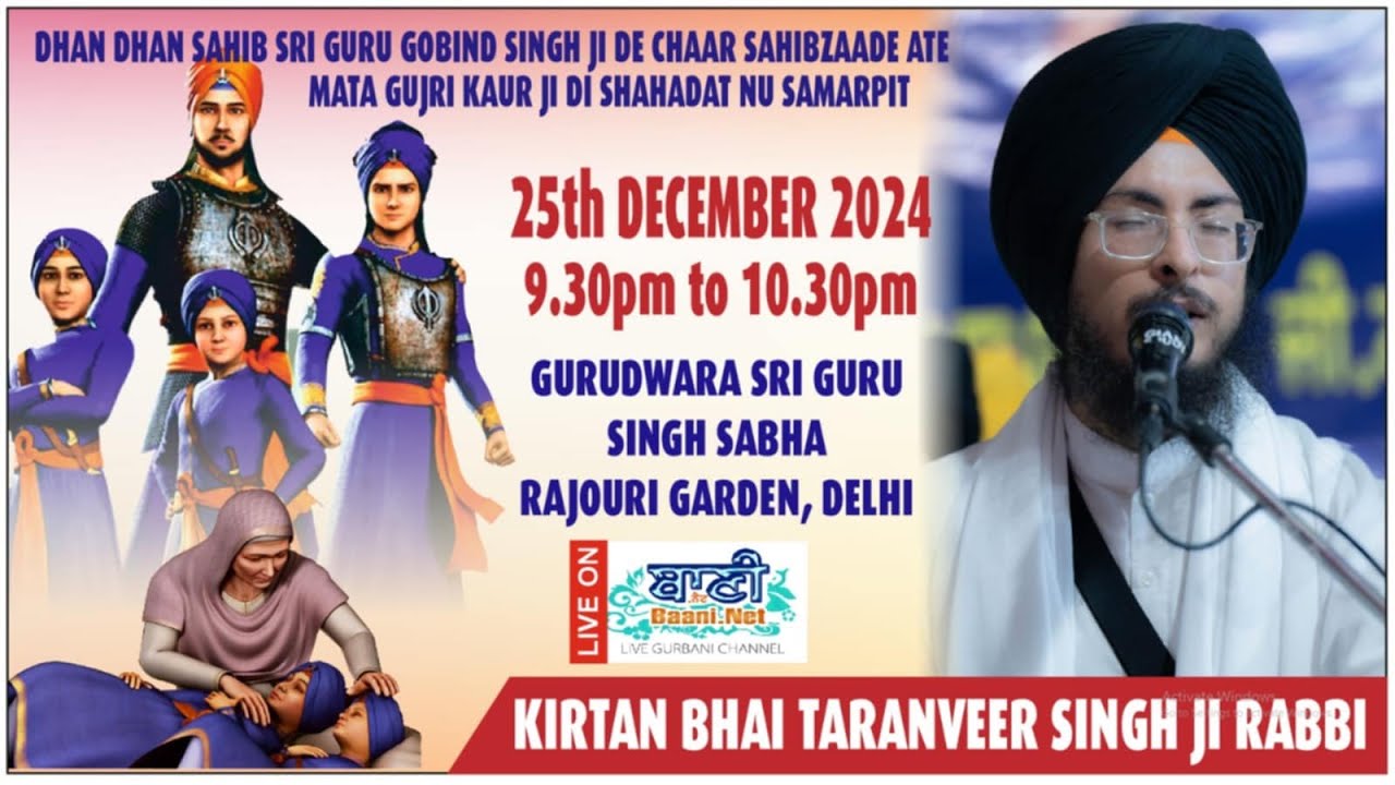 LIVE Bhai Taranveer Singh Ji Rabbi Gurdwara Rajouri Garden - Delhi Baani.Net Shabad Kirtan