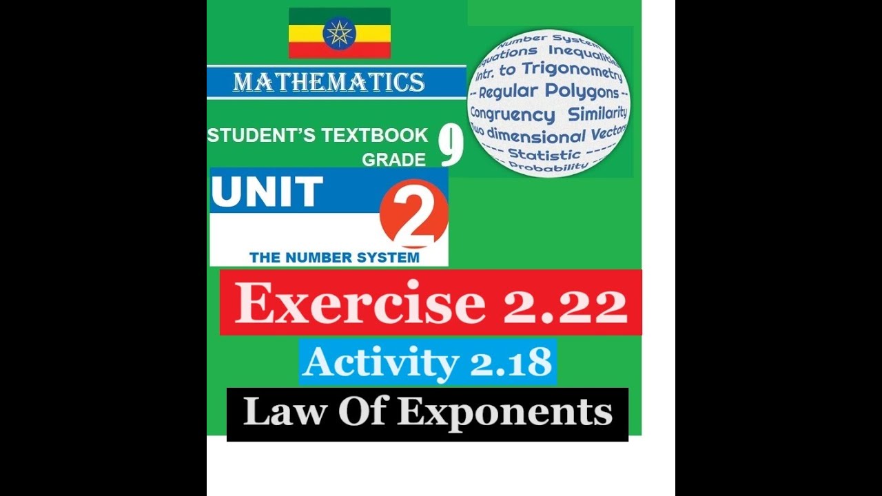 Mathematics Grade 9 Unit 2 Exercise 2.22 & Activity 2.18 (Law of Exponent )@mathT_21