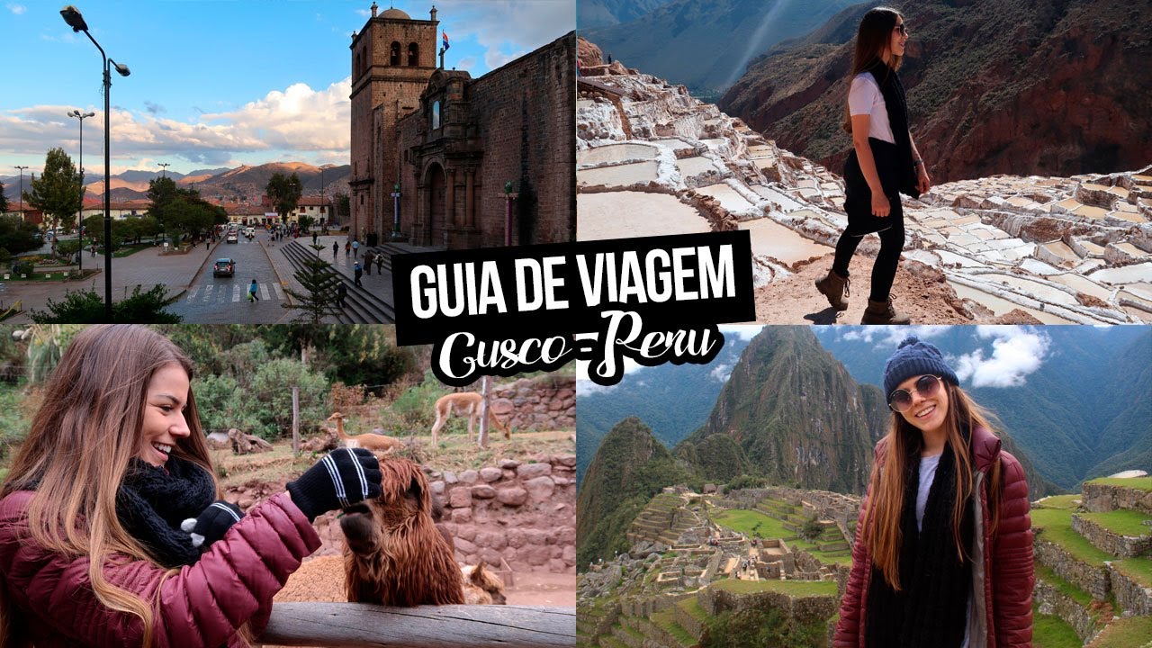 GUIA DE VIAGEM - Cusco e Machu Picchu / Peru | Mi Alves