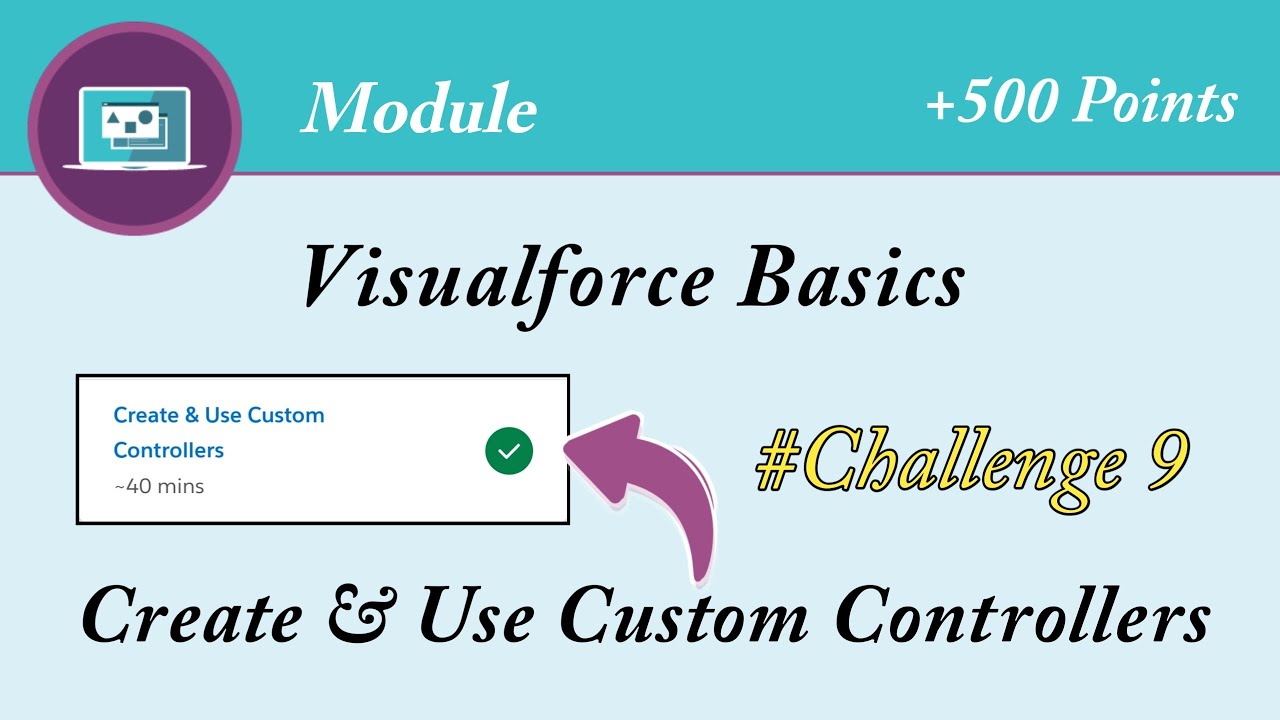 Create & Use Custom Controllers || Visualforce Basics || Salesforce || Trailhead