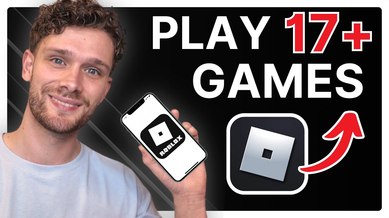 How To Play 17+ Games on Roblox Mobile (2024) - Full Guide