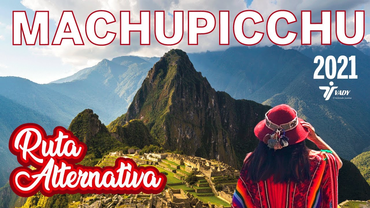 ¿CÓMO LLEGAR A MACHUPICCHU 2021? DATOS ACTUALIZADOS - RUTA BY CAR/ RUTA AMAZÓNICA / HIDROELÉCTRICA