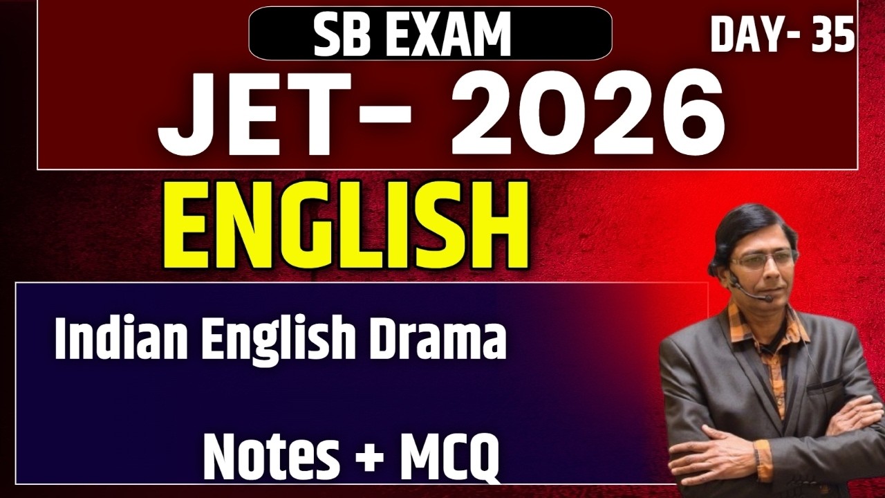 JET Paper 2 ENGLISH 2025  | Indian English Drama  | Day - 35 | SB EXAM