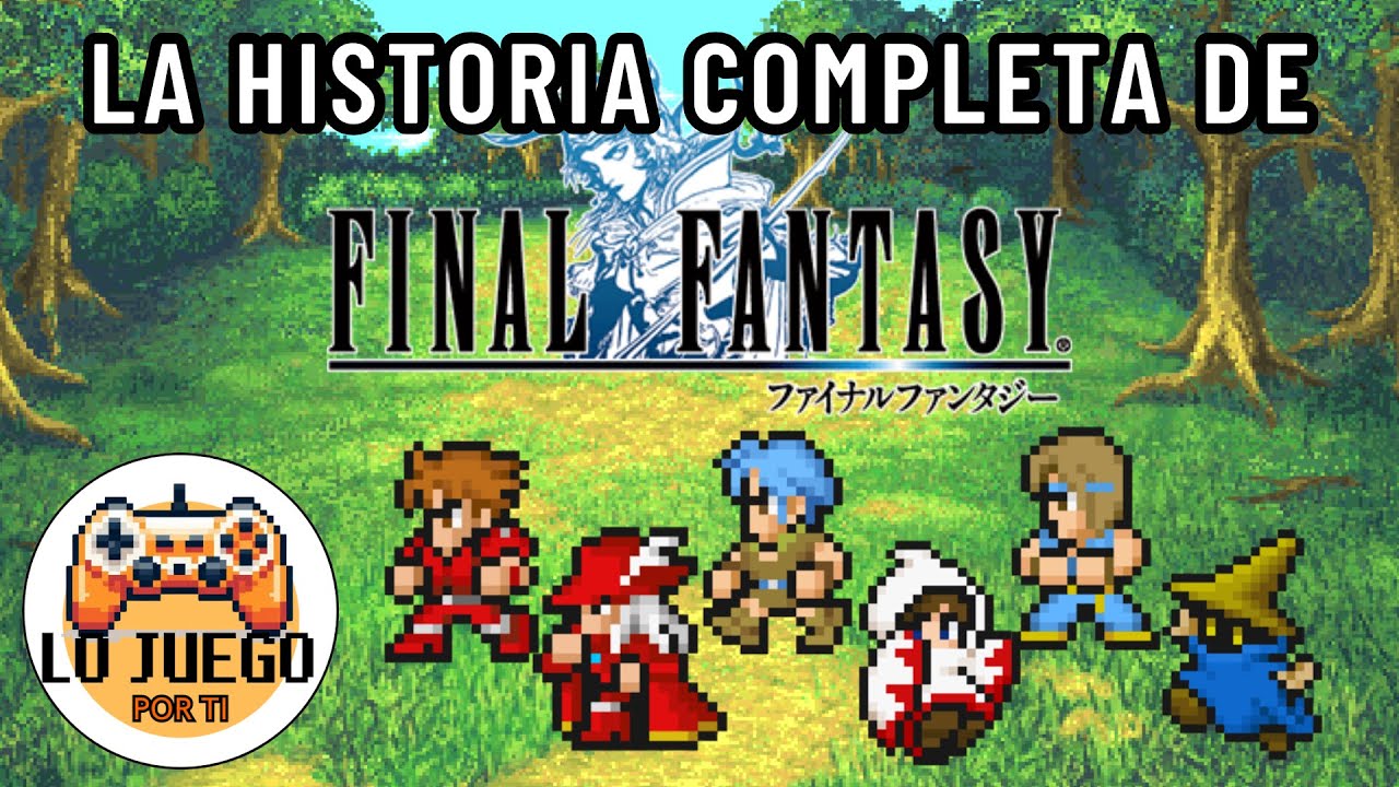 La Historia de Final Fantasy (El Primero) | Bahamuts y Mazmorras | #LoJuegoPorTi