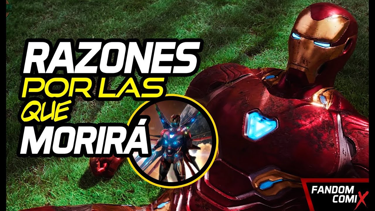 Avengers 4: 14 Razones por las que Iron-Man morirá