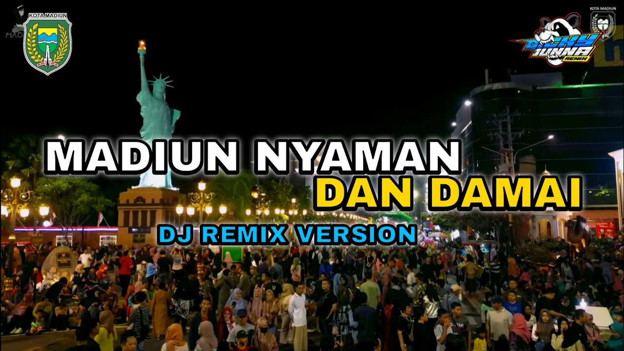 MADIUN NYAMAN DAN DAMAI VERSION DJ REMIX (Official Music Video) @PemkotMadiun