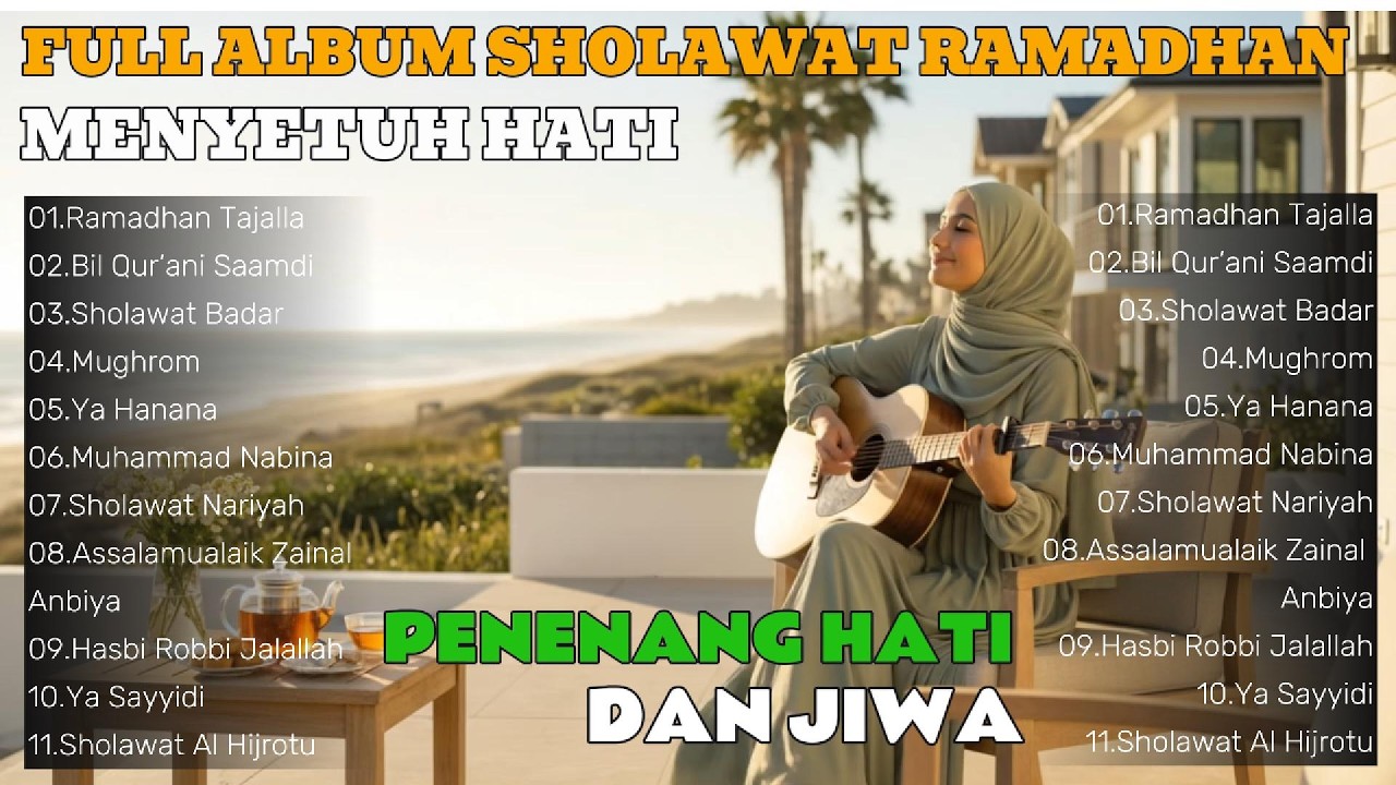 ✨ FULL ALBUM SHOLAWAT RAMADHAN 2026 || PENENANG HATI DAN JIWA PALING MERDU
