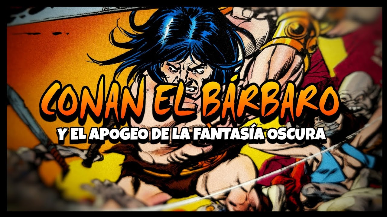 CONAN EL BÁRBARO y el apogeo de la fantasía oscura | Kirby Krackle!