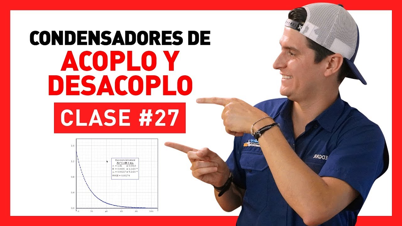 Condensadores de ACOPLO y DESACOPLO Que son? Que Hacen? - Clase 27 Capacitores