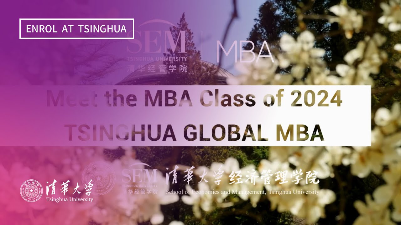 Meet the Tsinghua Global MBA class of 2024