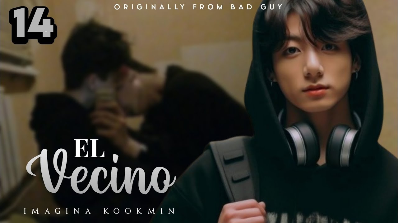Imagina Kookmin | ❝El Vecino❞ | (14)