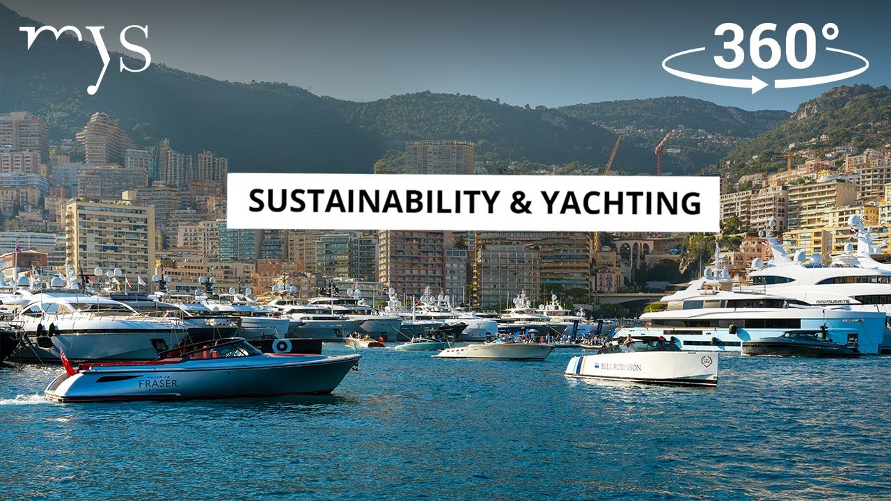 Monaco Yacht Show : Sustainability & Yachting (4K 360° Documentary)