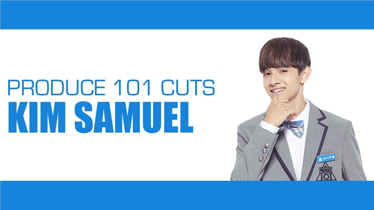 Produce 101 Performance Cut - #18 KIM SAMUEL (김사무엘)