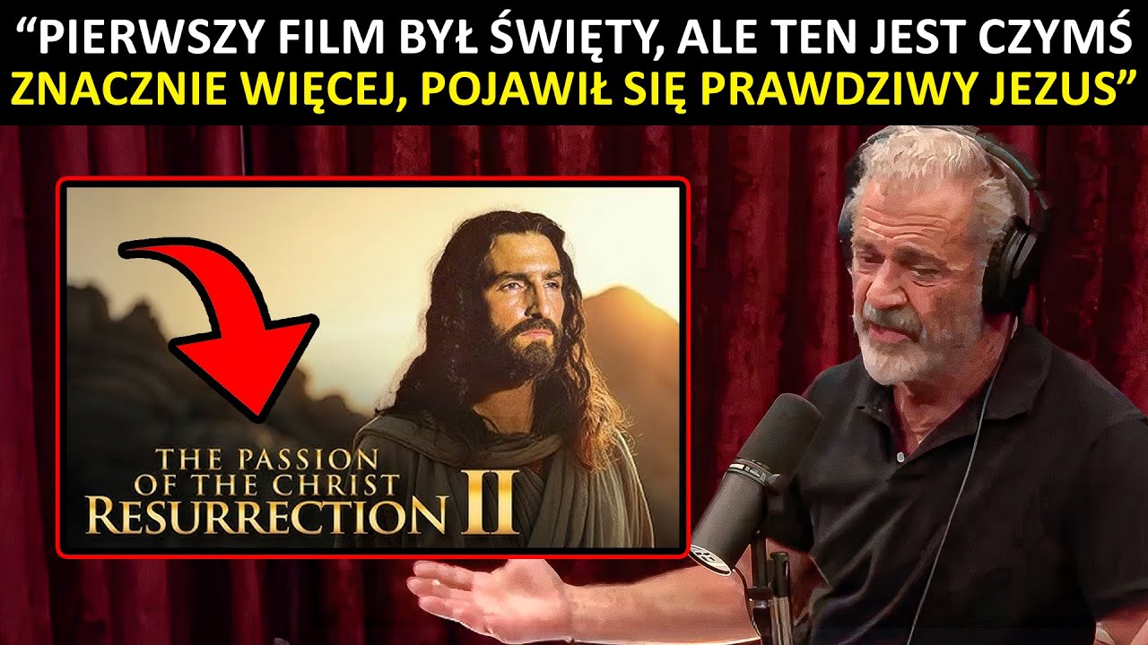 Mel Gibson WZRUSZA Chrześcijan: 'Pasja Chrystusa II to Znacznie Więcej Niż Film'