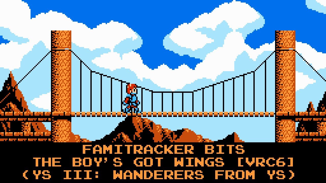 Famitracker Bits - The Boy's Got Wings (Ys III: Wanderers from Ys) [8-bit, NES/VRC6]