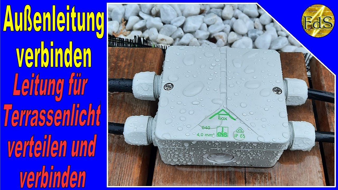 Au&szlig;enleitungen verbinden / Abzweigdosen richtig vergie&szlig;en / Terrassen Licht / Erdkabel abzweigen