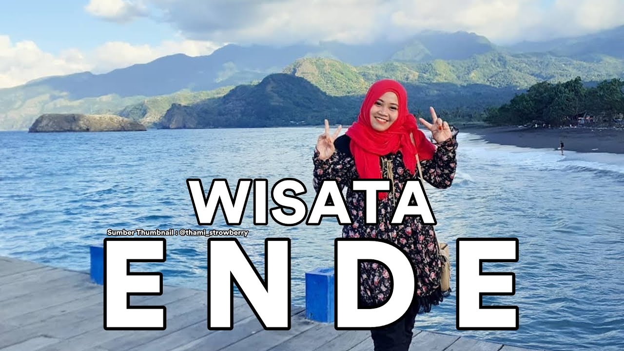 10 Tempat Wisata di Ende Paling Popular
