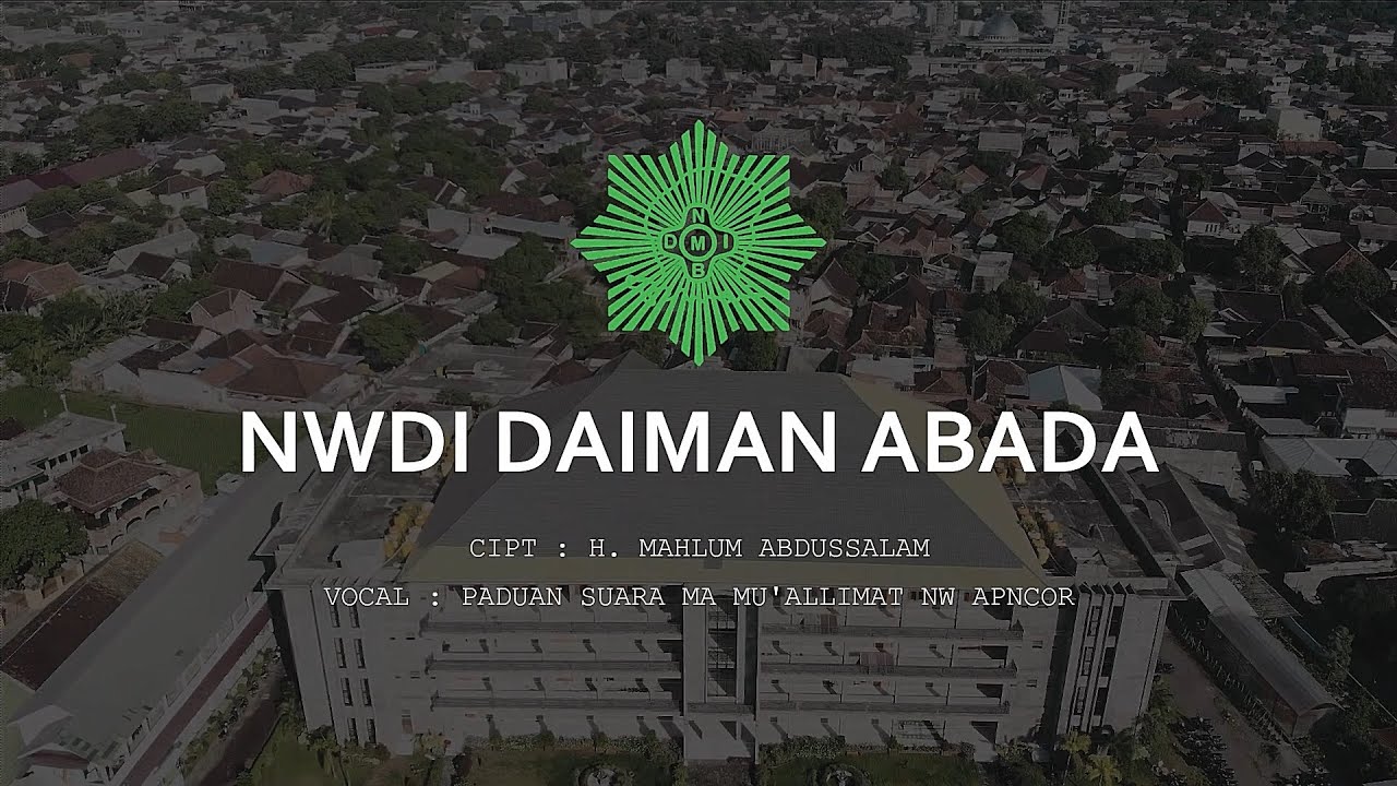 LAGU NWDI DAIMAN ABADA COVER MA MU'ALLIMAT NW PANCOR