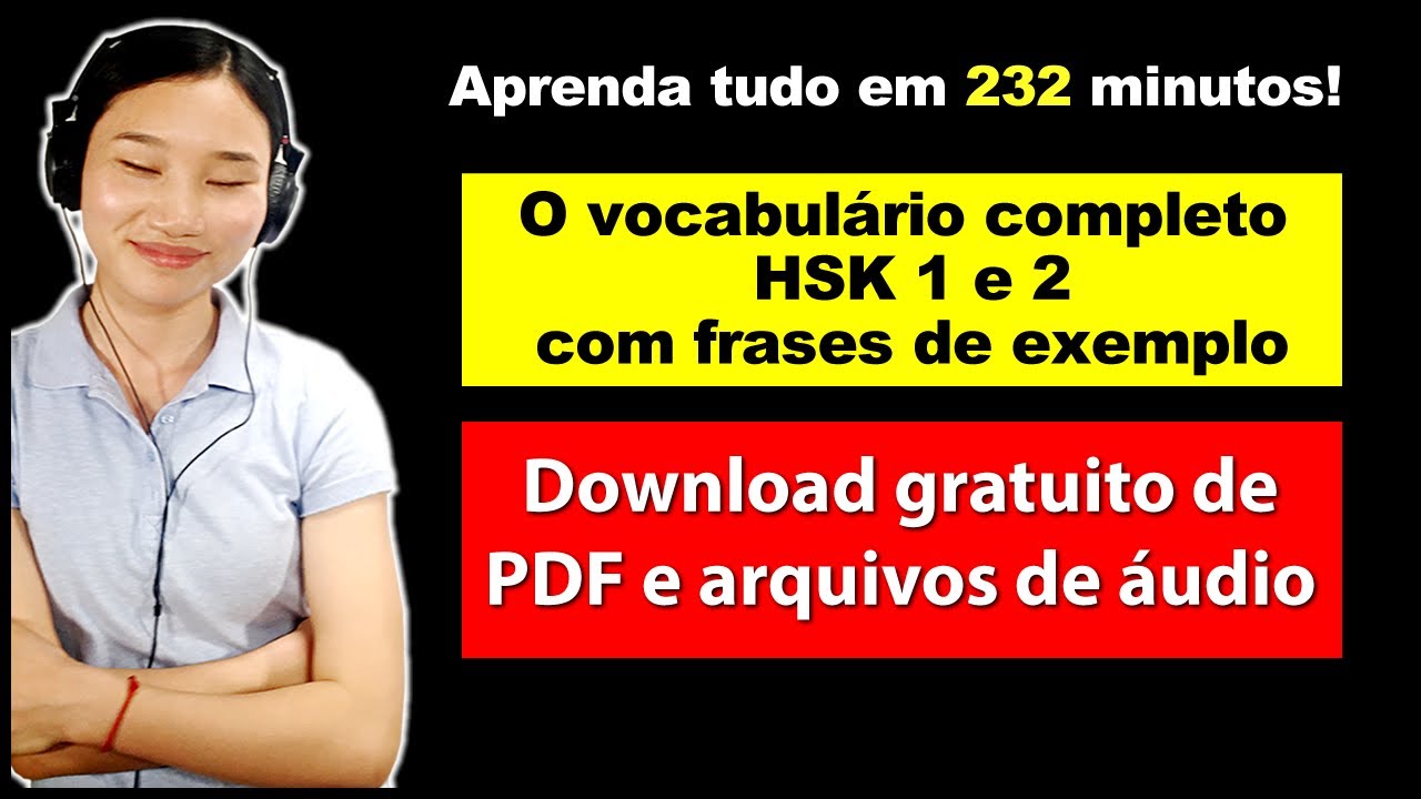 O vocabulário completo HSK 1 e 2 com frases de exemplo - Aprenda chinês - Download gratuito de PDF