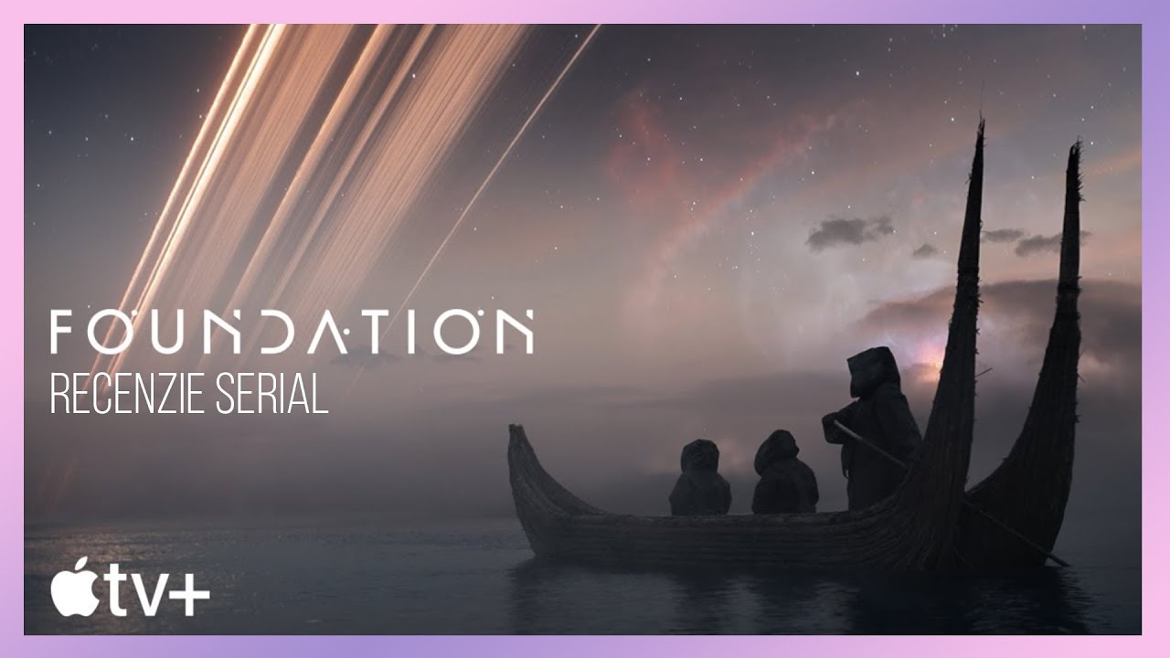 Foundation - Recenzie Serial