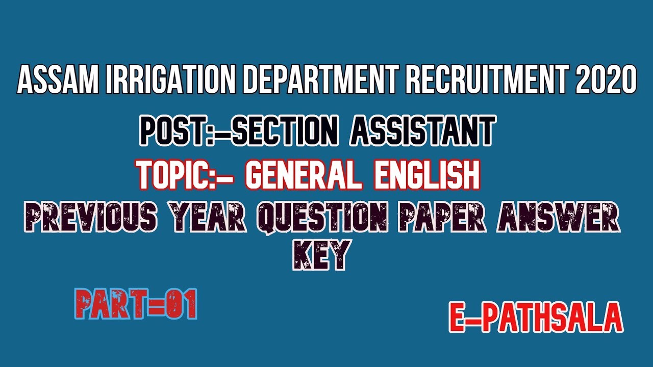 ASSAM IRRIGATION DEPARTMENT PREVIOUS YEAR QUESTION PAPER| Assam irrigation department Exam 2020