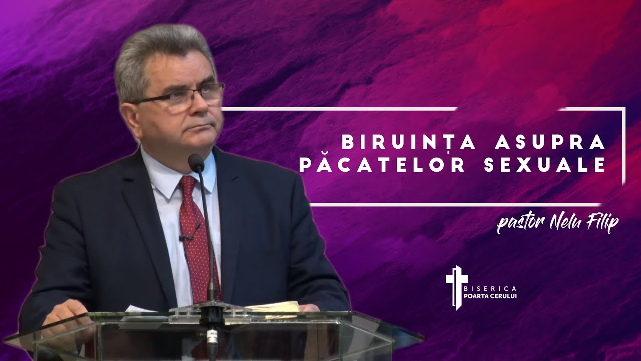 Nelu Filip - Biruința asupra păcatelor sexuale