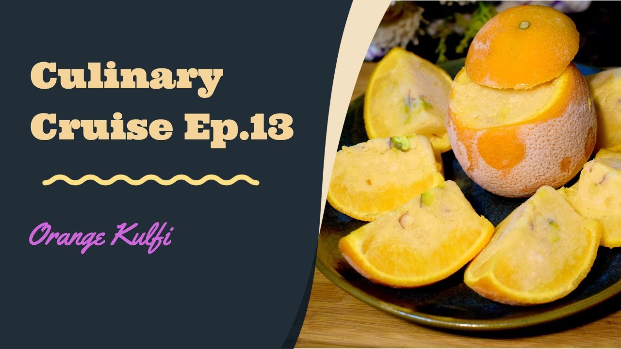 Orange Kulfi 🍊 | অরেঞ্জ  কুলফি | Culinary Cruise Ep.13 #kulfi #orangekulfi #howtomakekulfi