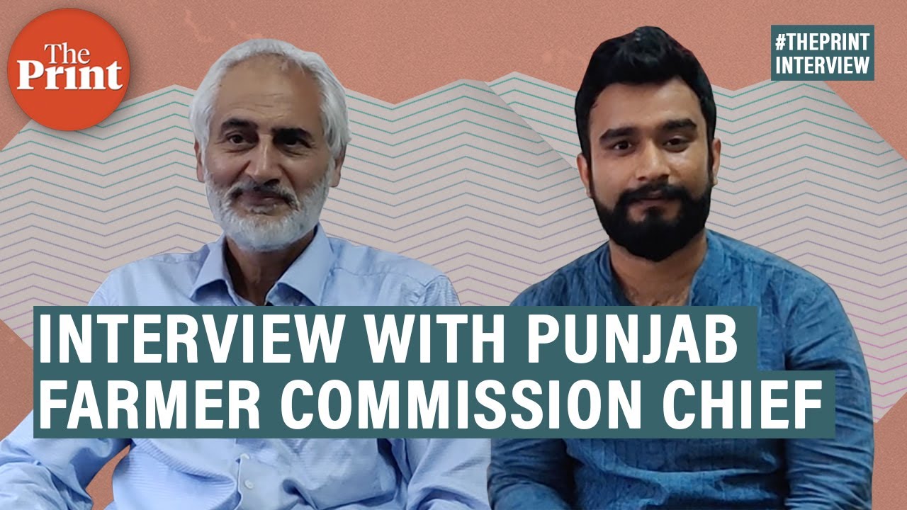 Will there be farm laws 2.0? Here&rsquo;s what Punjab Farmer Commission chief said