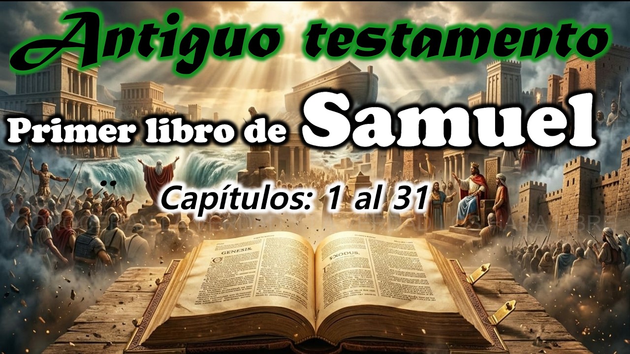 1 SAMUEL CAPITULOS 1 AL 31 - ESTUDIO BIBLICO - EXPLICACION EXEGETICA - J VERNON MCGEE