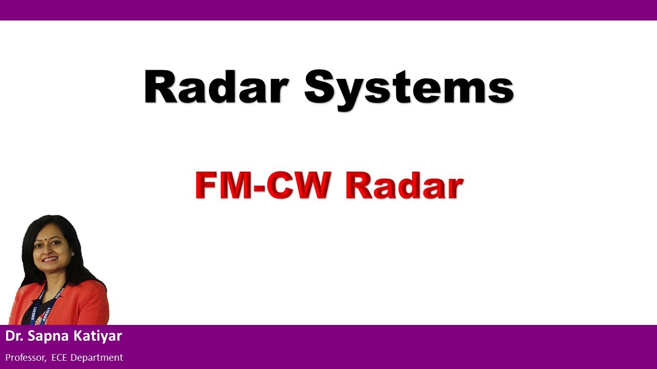 Radar Systems - Frequency Modulated CW Radar
