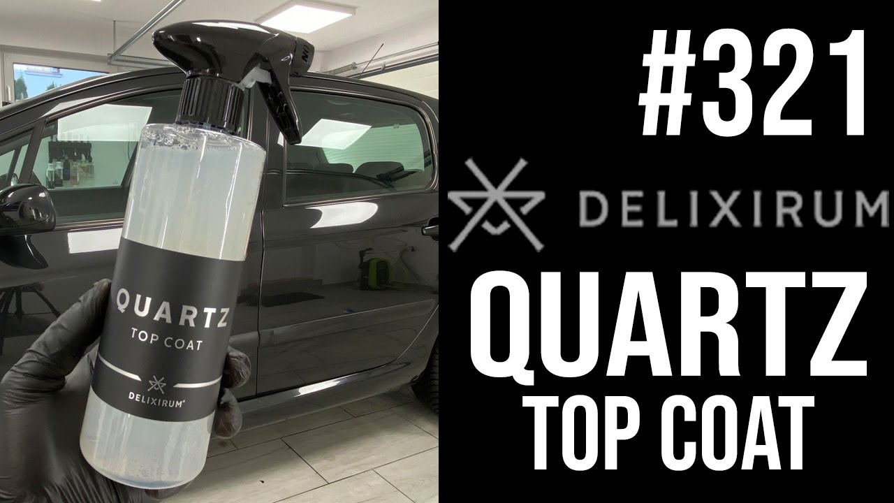 321 DELIXIRUM - QUARTZ TOP COAT | Powłoka polimerowa | Bracia Pietrzak | Recenzja
