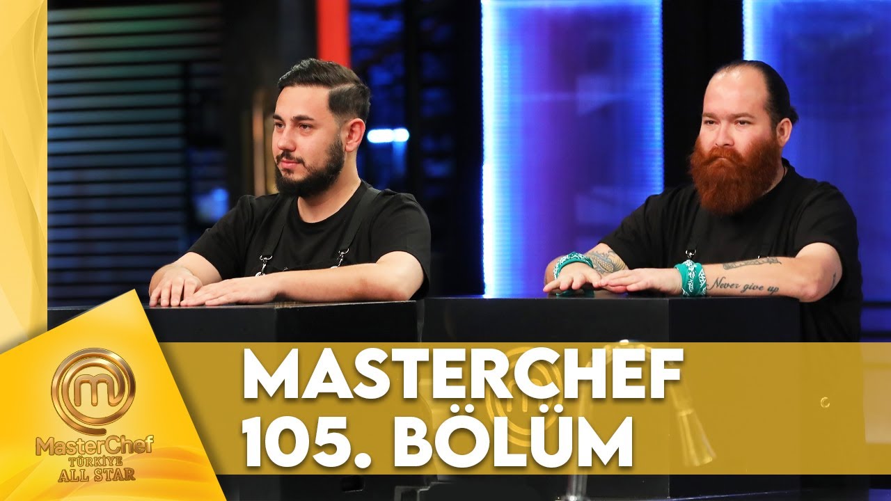MasterChef Türkiye All Star 105. Bölüm @masterchefturkiye