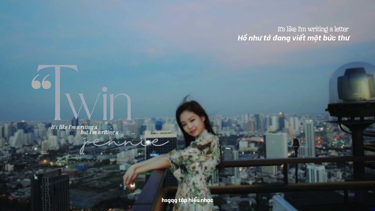 • Vietsub / Lyrics • TWIN - JENNIE (제니)