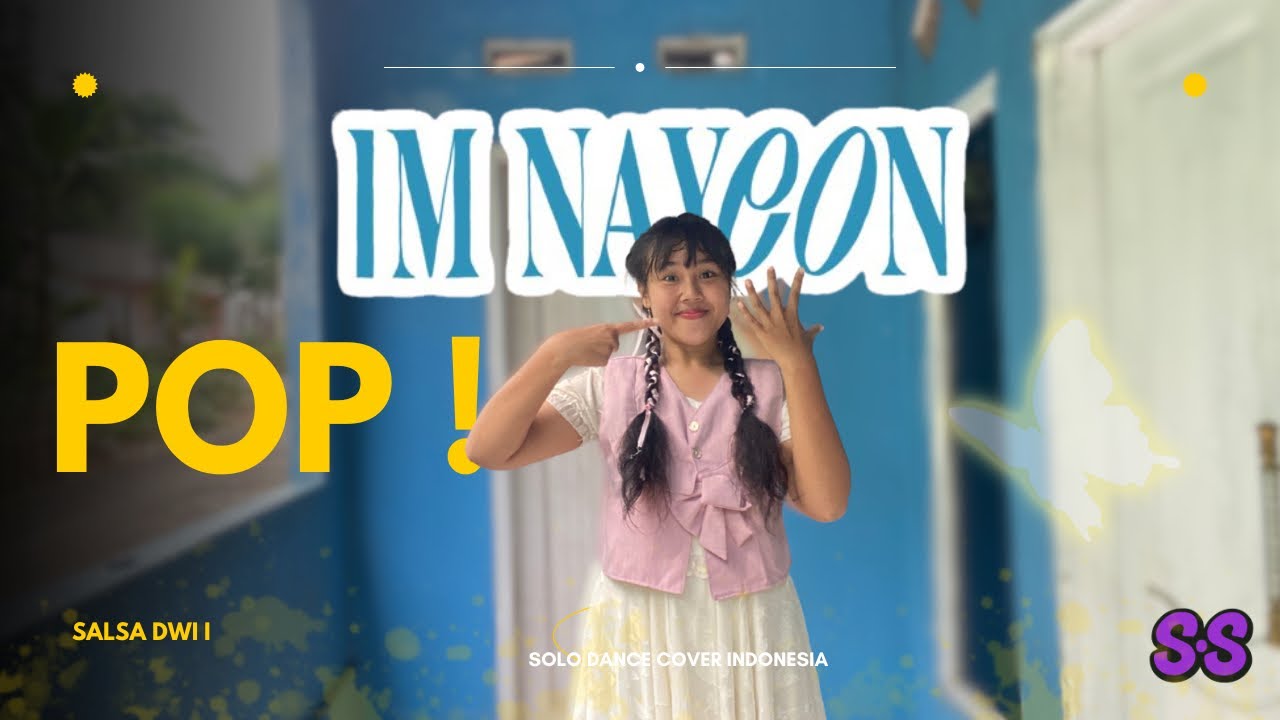 I’M NAYEON - POP! [twice] ~ SOLO DANCE COVER INDONESIA || By : salsa ( S•S )