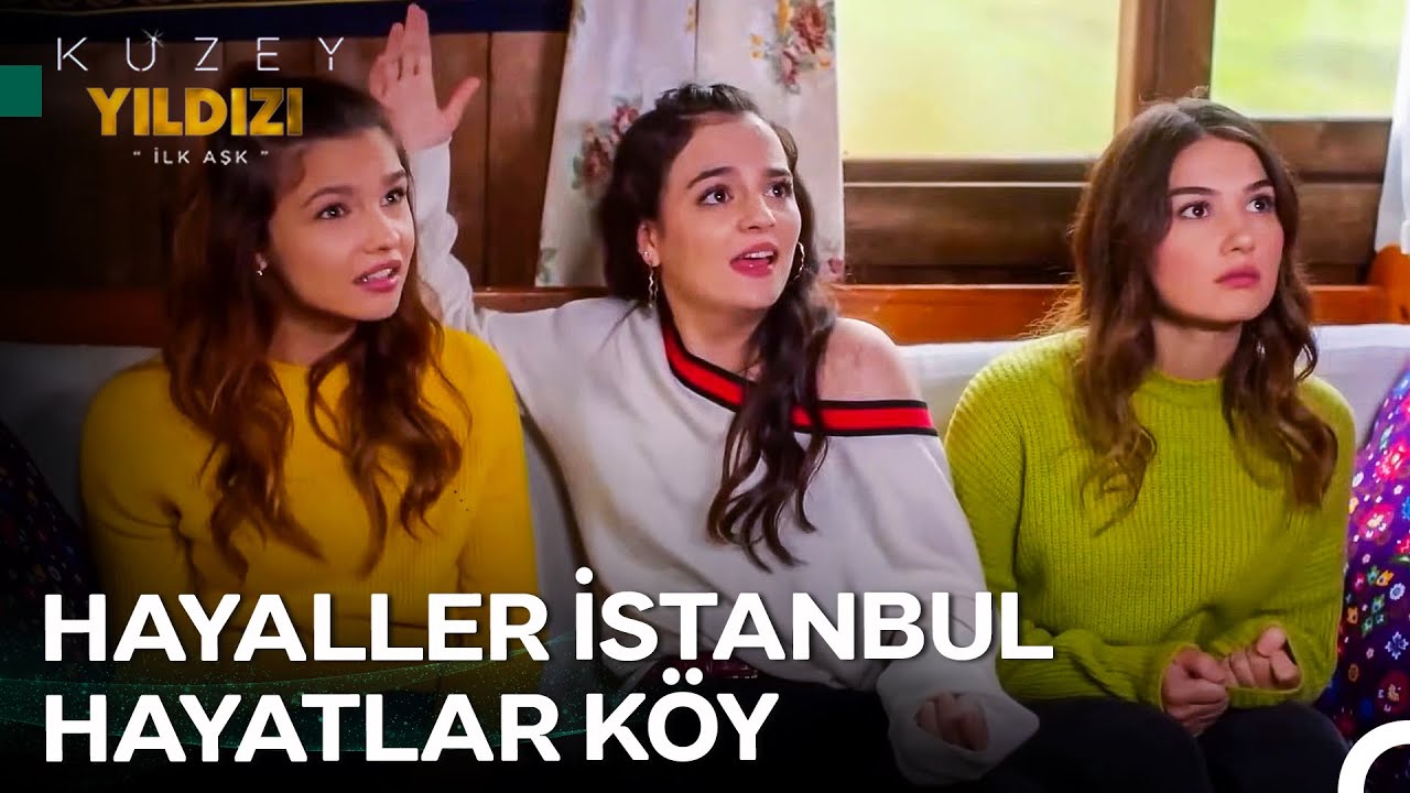 Bir Baba Düşünün; Kızlarını Köye Sürüyor - Kuzey Yıldızı İlk Aşk