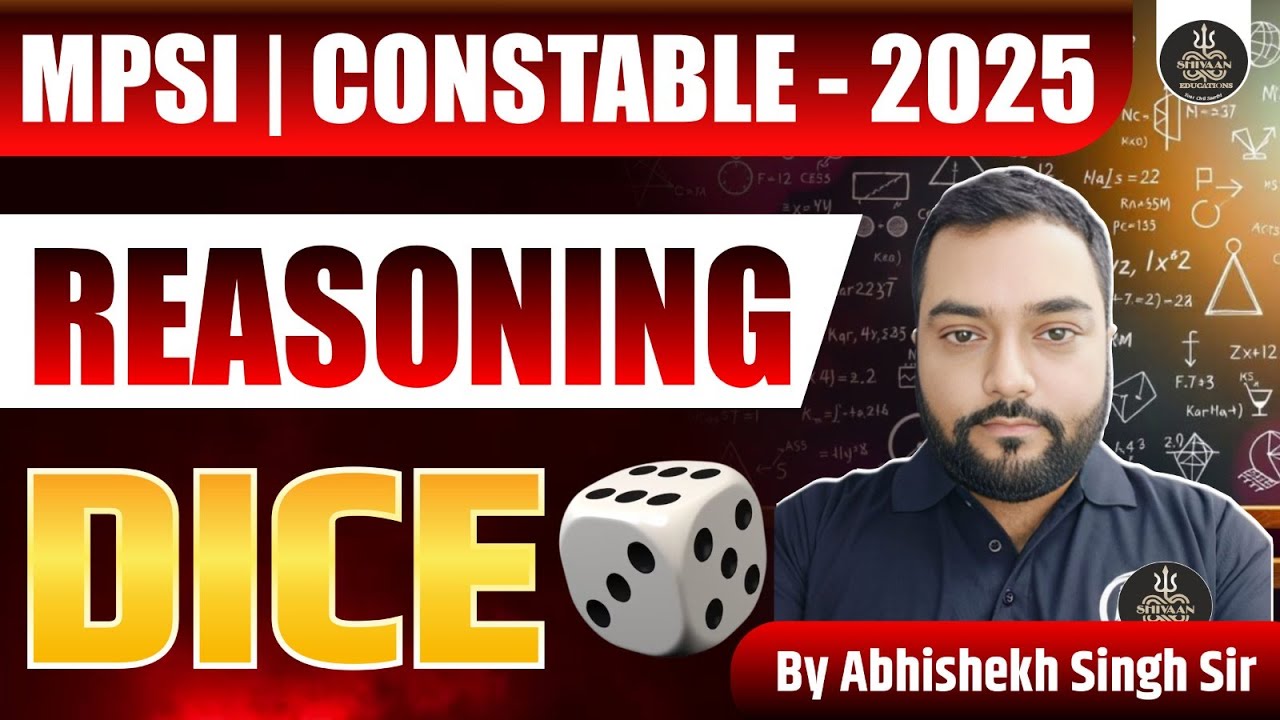 MP SI REASONING 2025 | DICE REASONING | MPCONSTABLE | Reasoning Trick | Abhishekh Sir