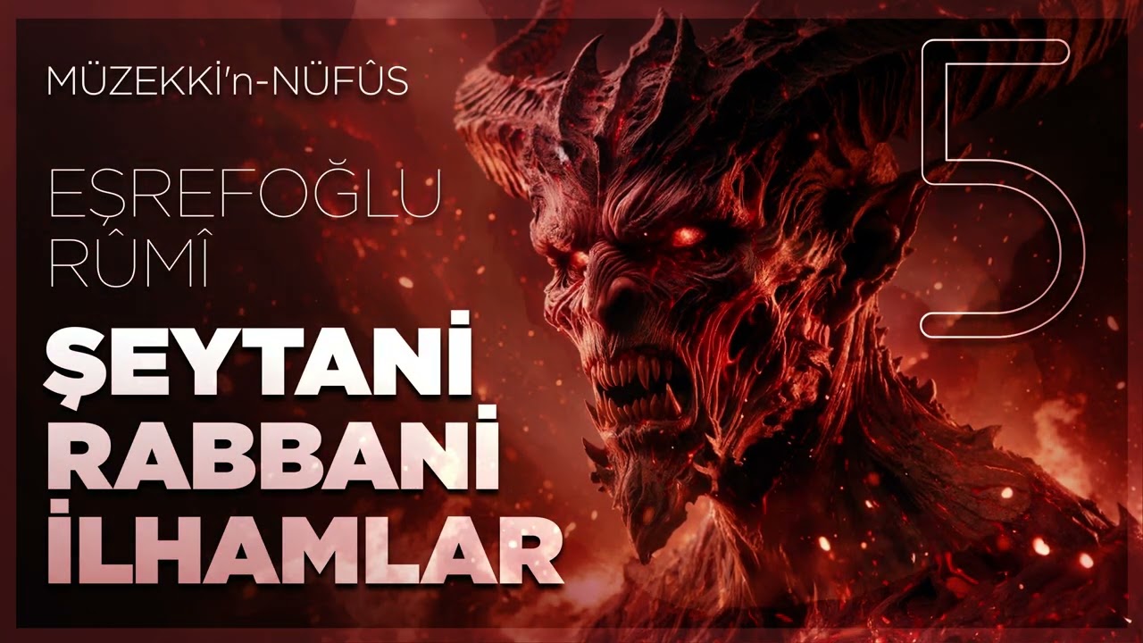 Nefsani, Şeytani ve Rabbani İlhamlar - Müzekkin Nüfus - 5. Bölüm - 🎧 Sesli Kitap