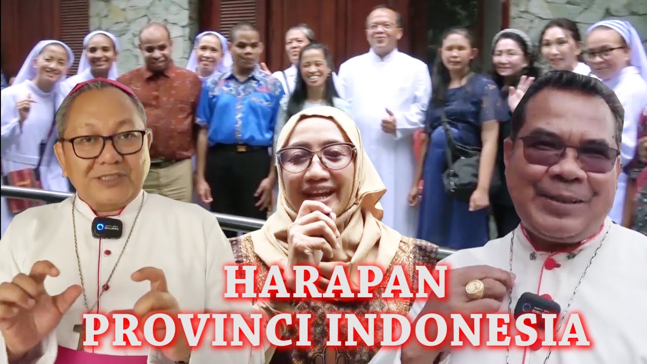 USKUP DAN HARAPAN PADA PROVINCI INDONESIA  |  Pengukuhan Provincial,  CM Indonesia