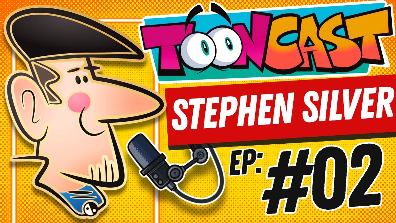 ToonCast Ep. 2 Stephen Silver | From Caricatures to Character Design to The Silver Way