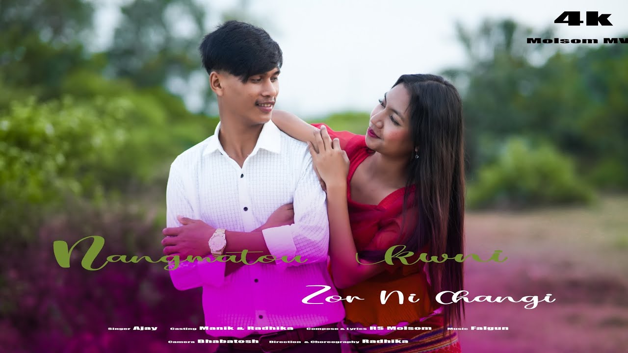 NWNG MATOU KWNI ZOR NI CHANG || MOLSOM OFFICIAL || 2026 VIDEO|| MANIK & RADHIKA & AJAY 