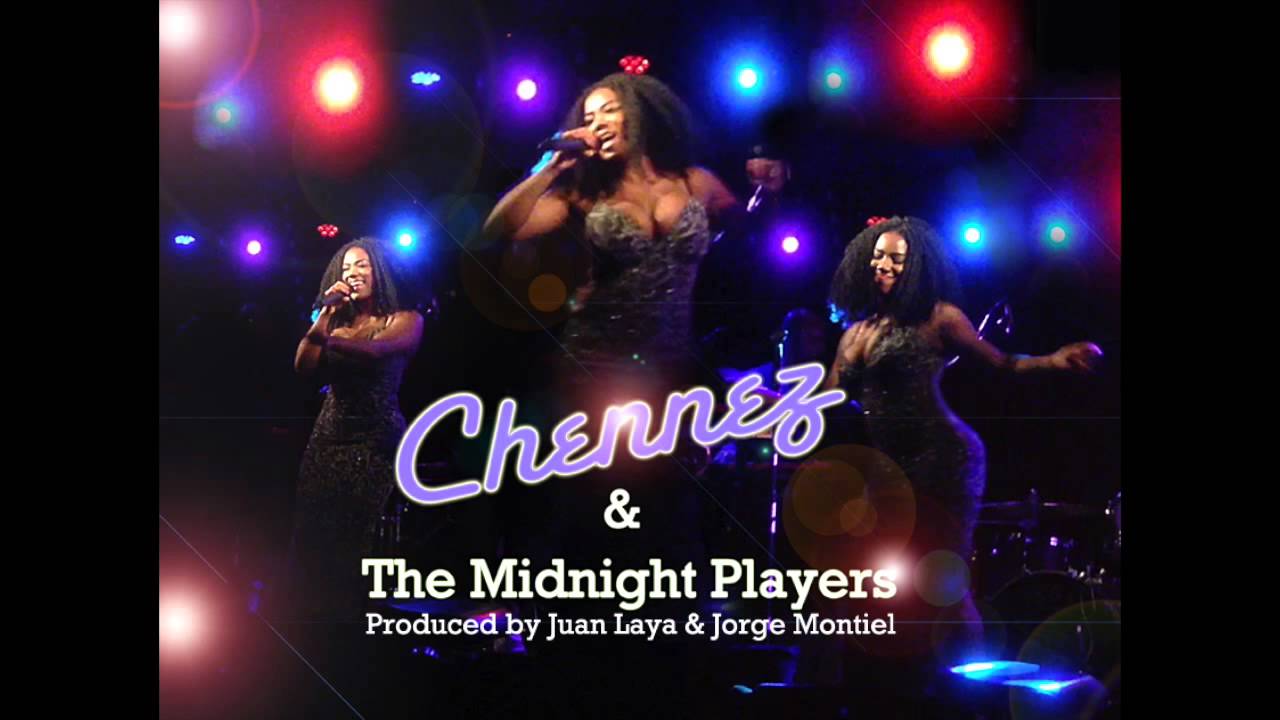 You Can't Beat It - Chennez & The Midnight Players (Produced By Juan Laya & Jorge Montiel)
