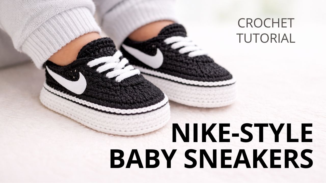 How to Crochet Nike Baby Sneakers | Step-by-Step Tutorial newborn & 0–3 Months baby