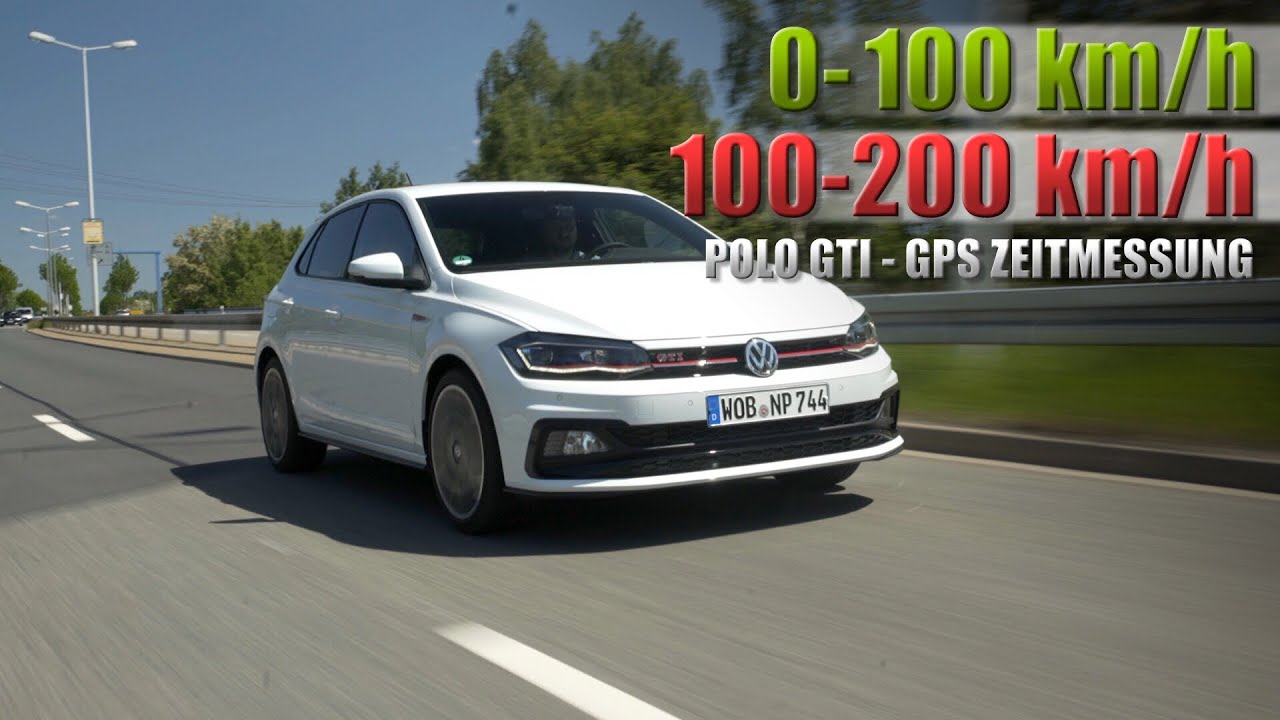 Volkswagen Polo GTI 100-200km/h | 0-100km/h | Beschleunigung / Acceleration / GPS-Times Lets Drive